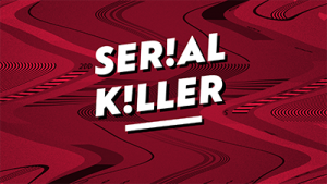Serial Killer